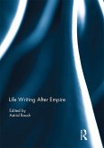 Life Writing After Empire (eBook, PDF)
