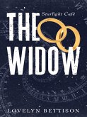 The Widow (Starlight Cafe) (eBook, ePUB) The Widow (Starlight Cafe) (eBook, ePUB)
