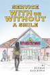 Service With Or Without A Smile (eBook,... - Bild 1