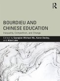Bourdieu and Chinese Education (eBook, ePUB) Bourdieu and Chinese Education (eBook, ePUB)