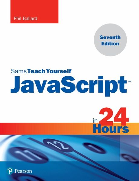 JavaScript in 24 Hours, Sams Teach Yourself (eBook, PDF) JavaScript in 24 Hours, Sams Teach Yourself (eBook, PDF)