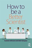 How to be a Better Scientist (eBook, PDF)