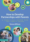 How to Develop Partnerships with Parents (eBook, ePUB)