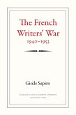 The French Writers' War, 1940-1953 (eBook, PDF)