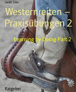 Westernreiten - Praxisübungen 2 (eBook, ePUB) - Taler, Sarah