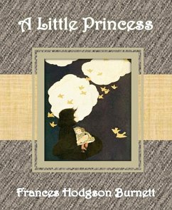 A Little Princess By Frances Hodgson Burnett (eBook, ePUB) - Hodgson Burnett, Frances