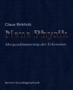 Neue Physik (eBook, ePUB) - Birkholz, Claus