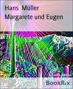 Margarete und Eugen (eBook, ePUB) - Müller, Hans