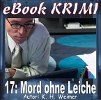 Krimi 017: Mord ohne Leiche (eBook, ePUB)