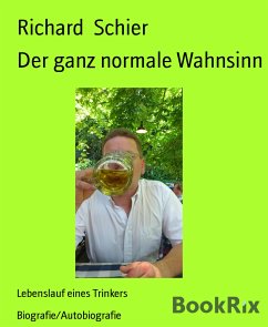 Der ganz normale Wahnsinn (eBook, ePUB) - Schier, Richard