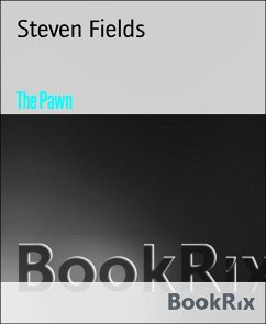 The Pawn (eBook, ePUB) - Fields, Steven