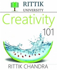 Rittik University Creativity 101 (eBook, ePUB) - Chandra, Rittik