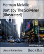 Bartleby The Scrivener (Illustrated)... - Bild 1