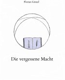 Die vergessene Macht (eBook, ePUB)