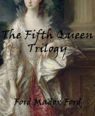 The Fifth Queen Trilogy (eBook, ePUB)