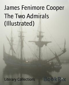 The Two Admirals (Illustrated) (eBook, ePUB) - Fenimore Cooper, James