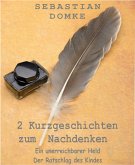 2 Kurzgeschichten zum Nachdenken (eBook, ePUB)