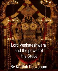 Lord Venkateshwara and the power his grace (eBook, ePUB) - Poovanam, Karthik