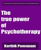 The true power of Psychotherapy (eBook, ePUB)