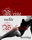 Meine nackte Wahrheit (eBook, ePUB)