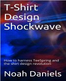 T-Shirt Design Shockwave (eBook, ePUB)