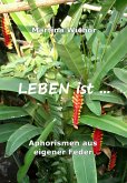 LEBEN ist ... (eBook, ePUB)