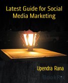 Latest Guide for Social Media Marketing (eBook, ePUB)