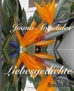 Liebesgedichte (eBook, ePUB) - Angelides, Joana