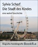 Die Stadt des Kindes (eBook, ePUB)