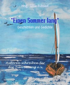 *Einen Sommer lang* (eBook, ePUB) - Gitta Rübsaat, Hrsg.