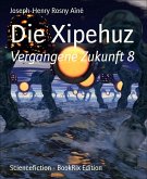 Die Xipehuz (eBook, ePUB)