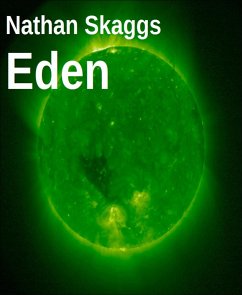 Eden (eBook, ePUB) - Skaggs, Nathan