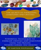 The secrets of energizing gemstones and crystals (eBook, ePUB)