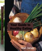Your Guide to Healthy Eating (eBook, ePUB)