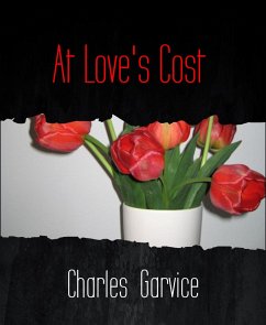 At Love's Cost (eBook, ePUB) - Garvice, Charles