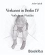 Verkannt in Berlin IV (eBook, ePUB) - Bild 1