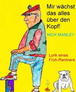 Mir wächst das alles über den Kopf! (eBook, ePUB) - Manley, Nick