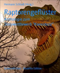 Raptorengeflüster (eBook, ePUB) - Schladt (Hrsg.), Hermann
