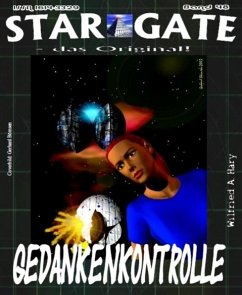 STAR GATE 048: Gedankenkontrolle (eBook, ePUB) - Hary, Wilfried A.
