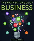 The Mother Tongue of Business (eBook, ePUB)