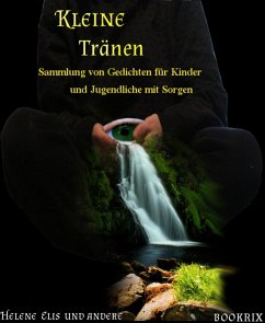 Kleine Tränen (eBook, ePUB) - Elis, Helene
