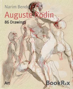 Auguste Rodin (eBook, ePUB) - Bender, Narim