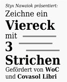 Zeichne ein Viereck mit 3 Strichen (eBook, ePUB)