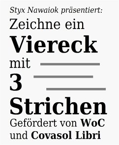 Zeichne ein Viereck mit 3 Strichen (eBook, ePUB) - Nawaiok, Styx