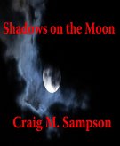 Shadows on the Moon (eBook, ePUB)
