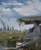Bartu - Part I (eBook, ePUB)