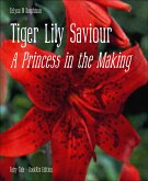 Tiger Lily Saviour (eBook, ePUB)