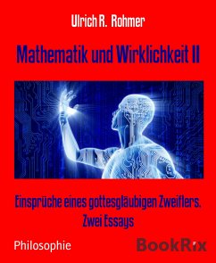 Mathematik und Wirklichkeit II (eBook, ePUB) - R. Rohmer, Ulrich