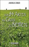 Von 84 Arten ins Gras zu beißen (eBook, ePUB)