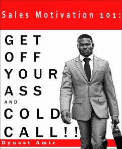 Sales Motivation 101 (eBook, ePUB) - Amir, Dynast